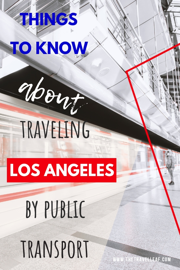 Are you planning to travel to Los Angeles Californa soon and don't want to rent a car? Traveling LA can easily be done by public transport. You can get to all the fun things there is to do in LA, but there are a few things to know before you go! Discover them here! #travel #losangeles #budgettravel
