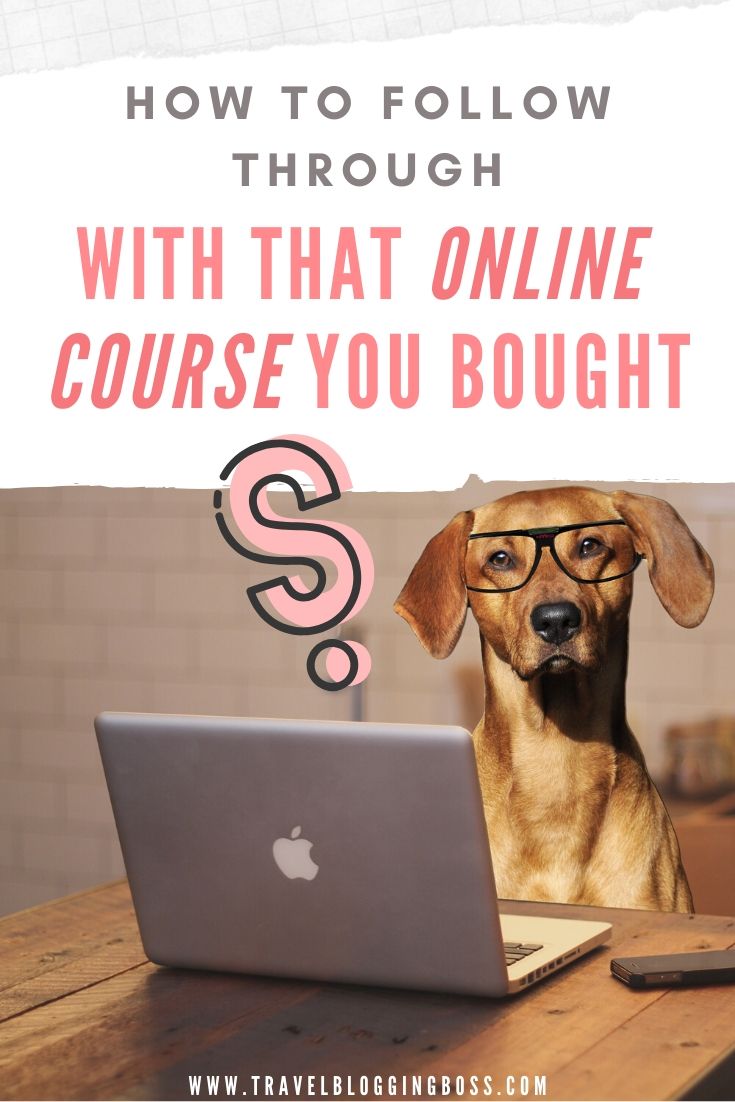 How to follow through with online courses? 4 steps to help you with that! 